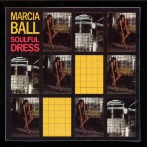 Marcia Ball-soulful Dress - Marcia Ball - Music -  - 0011661307827 - 
