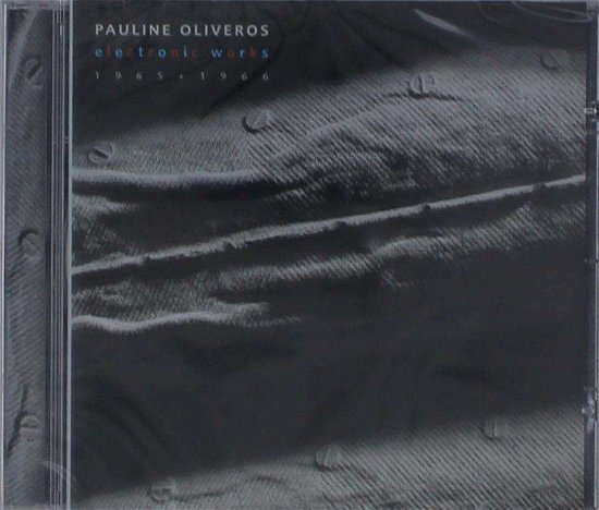 Cover for Pauline Oliveros · Electronic Works (CD) (1997)