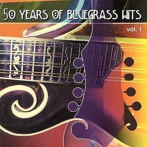 Cover for 50 Years of Bluegrass Hits 1 / Various (CD) (2000)