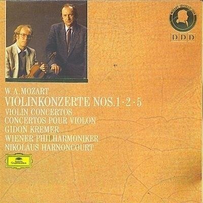 Cover for Kremer Gidon / Wiener Philharmoniker / Harnoncourt Nikolaus · Concerto for Violin and Orchestra No. 1 Kv 207 / No. 2 Kv 211 / No. 5 Kv 219 (CD) (1987)