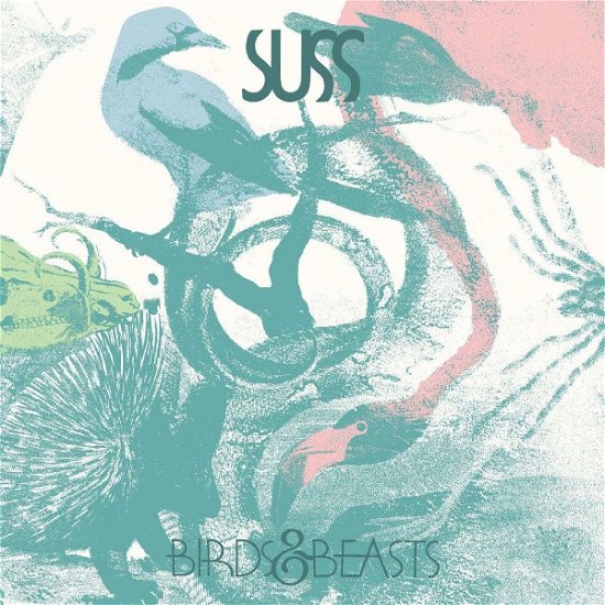 Cover for Suss · Birds &amp; Beasts (LP) (2024)