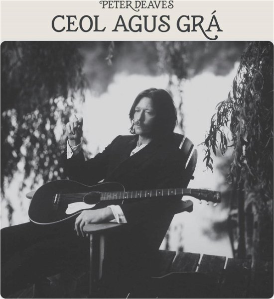Cover for Peter Deaves · Ceol Agus Gra (LP) (2024)