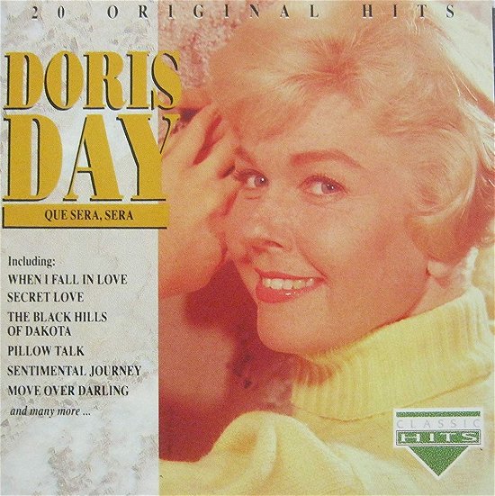 Cover for Doris Day · Que Sera, Sera-20 Original Hits (CD)