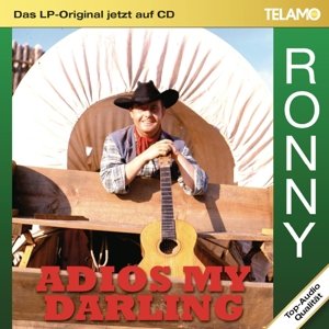 Cover for Ronny · Adios My Darling (Das LP-Original Jetzt Auf CD) (CD)