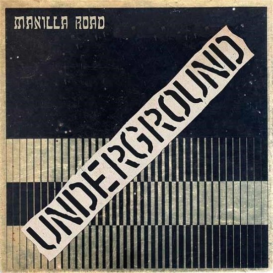 Cover for Manilla Road · Underground (Black Vinyl) (LP) (2024)