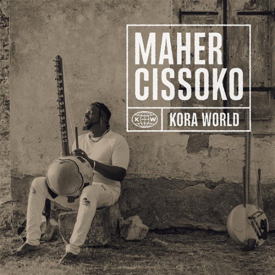 Cover for Maher Cissoko · Kora World (CD) [Digipak] (2023)