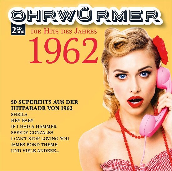 Cover for Ohrwurmer · Die Hits Des Jahres 1962 (CD)