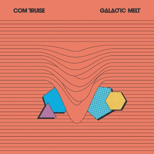 Cover for Com Truise · Galactic Melt (CD) [Japan Import edition] (2011)