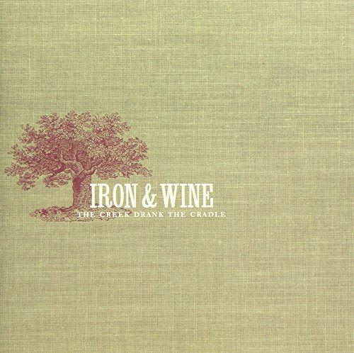 Cover for Iron &amp; Wine · The Creek Drank the Cradle (CD) [Japan Import edition] (2017)