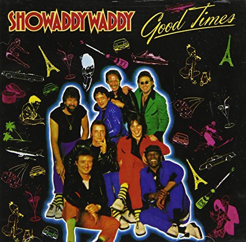 Cover for Showaddywaddy · Good Times (CD) [Japan Import edition] (2018)