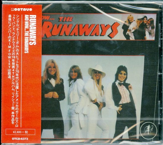 Cover for The Runaways · And Now....the Runaways (CD) [Japan Import edition] (2018)