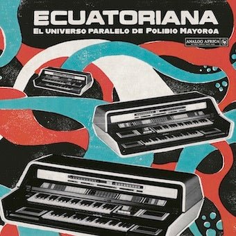 Cover for (World Music) · Ecuatoriana El Universo Paralelo De Polibio Mayorga (CD) [Japan Import edition] (2023)
