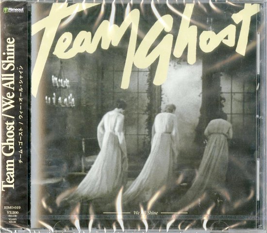 Cover for Team Ghost · We All Shine (CD) [Japan Import edition] (2011)