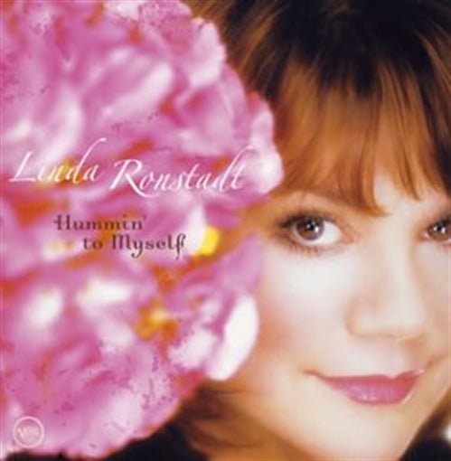 Cover for Linda Ronstadt · Hummin' to Myself * (CD) [Japan Import edition] (2004)