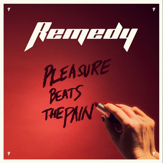 Cover for Remedy · Pleasure Beats The Pain (CD) (2024)