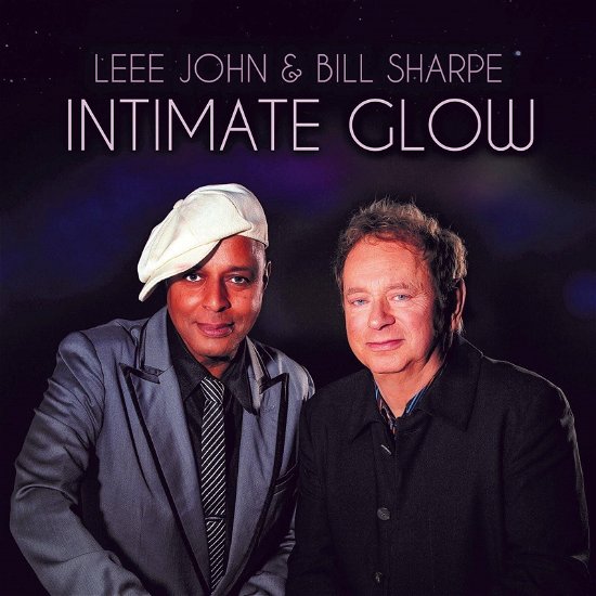 Cover for Bill Sharpe &amp; Leee John · Intimate Glow (CD) (2024)