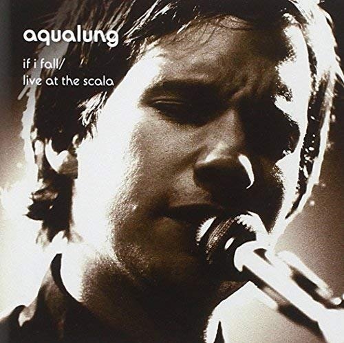 Cover for Aqualung  · Aqualung-if I Fall - Live at the Sc (CD)
