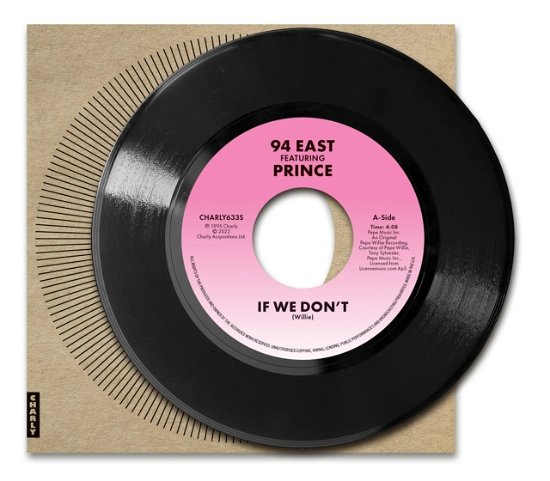 Cover for 94 East · If We Dont (Feat. Prince) (LP)