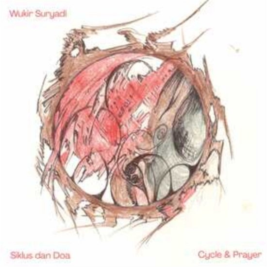 Cover for Wukir Suryadi · Siklus Dan Doa (Cycle &amp; Prayer) (LP) (2024)