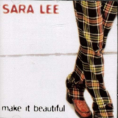 Cover for Lee Sara · Make It Beautiful (CD) (2000)