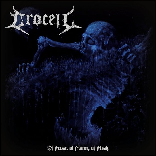 Crocell · Of Frost, Of Flame, Of Flesh (LP) (2024)