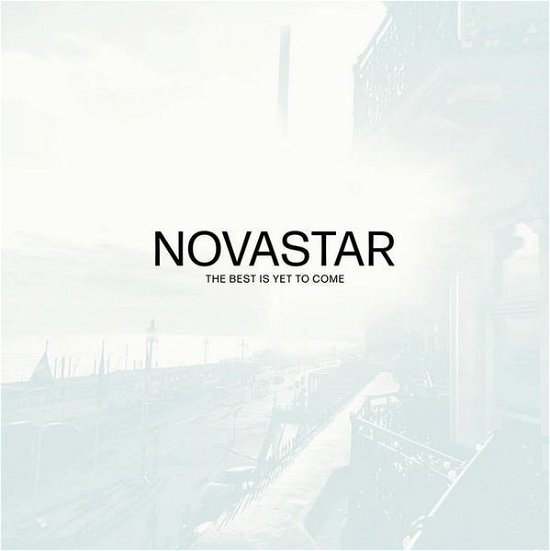Cover for Novastar · The Best Is Yet To Come (LP) (2024)