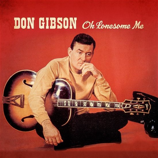 Cover for Don Gibson · Oh Lonesome Me (CD) (2024)