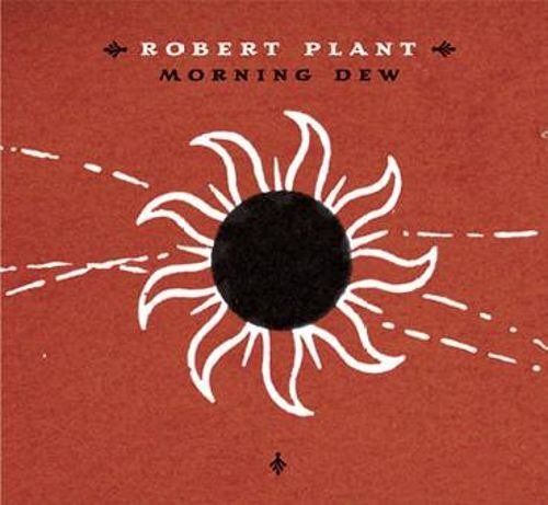 Cover for Robert Plant · Morning Dew  -cds- (CD)