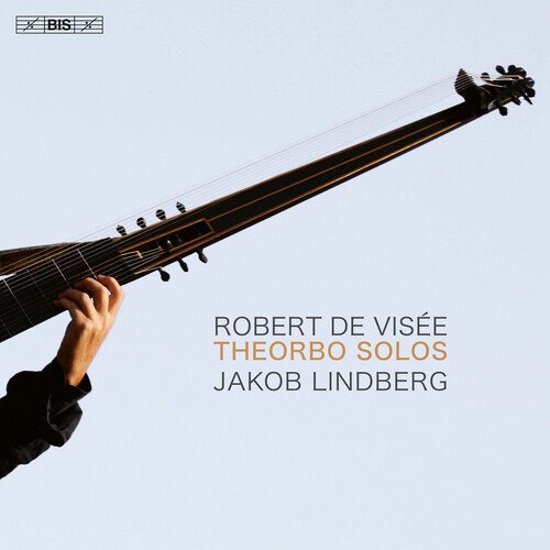 Cover for Jakob Lindberg · Robert de Visee: Theorbo Solos (CD) (2024)