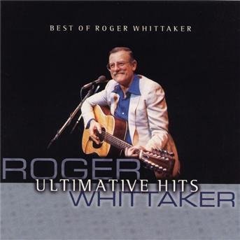 Cover for Roger Whittaker · Ultmative Hits (CD)