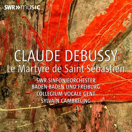 Cover for Debussy / Lyssewski / D'annunzio · Le Martyre De Saint Sebastien (CD) (2025)