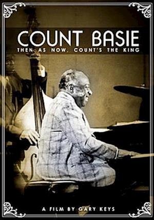 Cover for Count Basie · Then As Now, Count's The King (DVD) (2011)