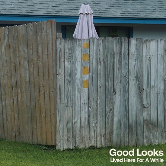 Cover for Good Looks · Lived Here For A While (CD) (2024)