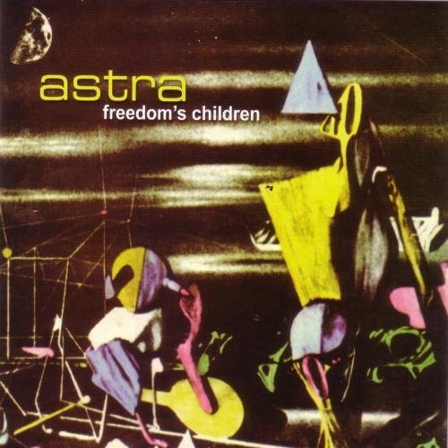 Astra - Freedom's Children - Musik - MISSING VINYL - 0799559025946 - 9. juni 2022
