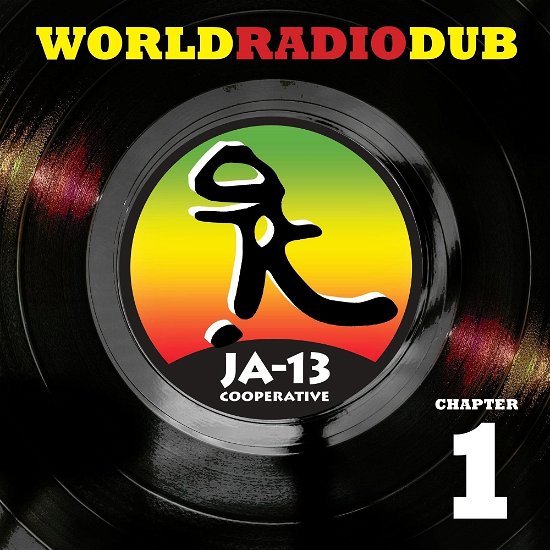 Cover for Ja13 · World Radio Dub Chapter One (LP) (2024)