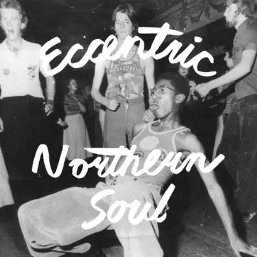 Cover for Eccentric Northern Soul (LP) (2023)