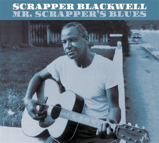 Cover for Scrapper Blackwell · Mr. Scrapper's Blues (LP) (2024)