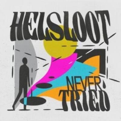 Cover for Helsloot · Never Tried (LP) (2024)