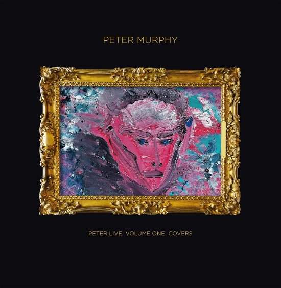 Cover for Peter Murphy · Peter Live – Volume 1 – Covers (N/A) (2024)