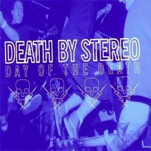 Cover for Death by Stereo · Day of the Death (CD)