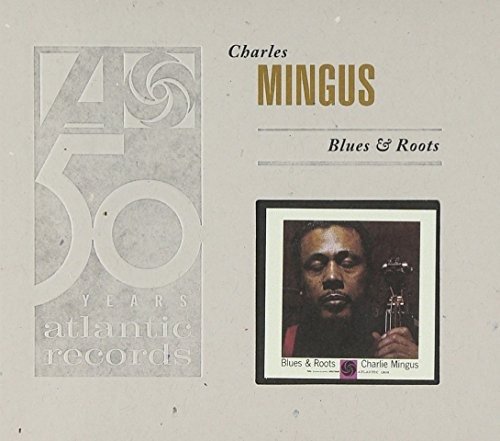Blues And Roots (Yellow Vinyl) - Charles Mingus - Music - SECOND RECORDS - 9003829976694 - January 12, 2024