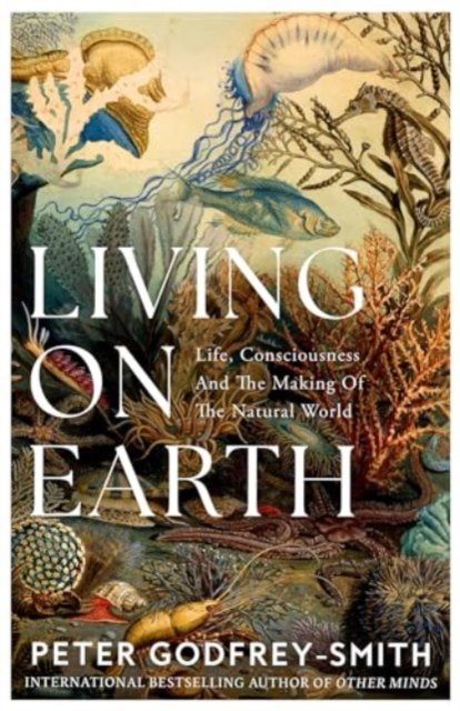 Cover for Peter Godfrey-Smith · Living on Earth (Pocketbok) (2024)
