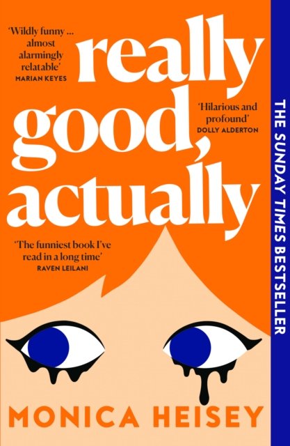 Really Good, Actually - Monica Heisey - Bøger - HarperCollins Publishers - 9780008511760 - September 28, 2023