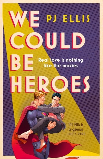 Cover for PJ Ellis · We Could Be Heroes (Hardcover Book) (2024)