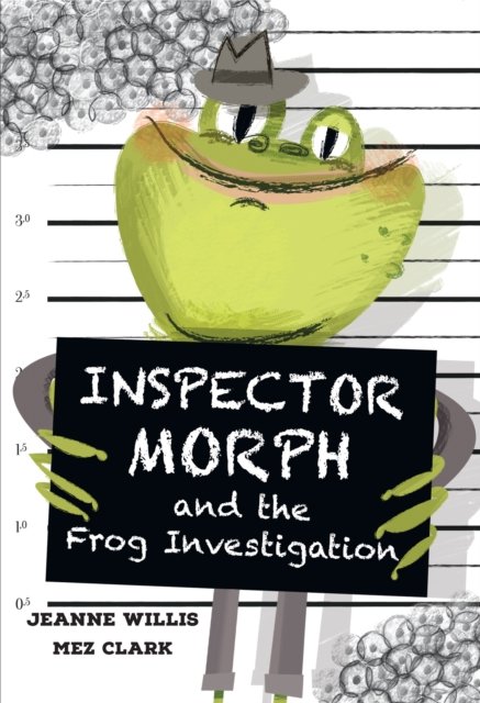 Cover for Jeanne Willis · Inspector Morph and the Frog Investigation - Big Cat for Little Wandle Fluency (Paperback Bog) (2024)