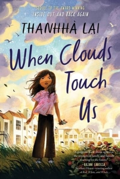Cover for Thanhhà Lai · When Clouds Touch Us (Book) (2024)