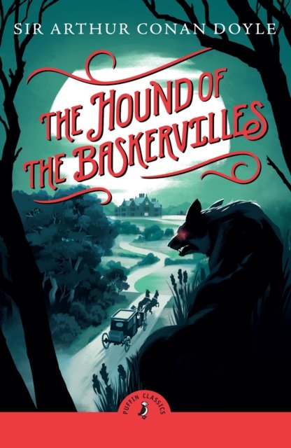 Cover for Arthur Conan Doyle · The Hound of the Baskervilles - Puffin Classics (Paperback Bog) (2024)