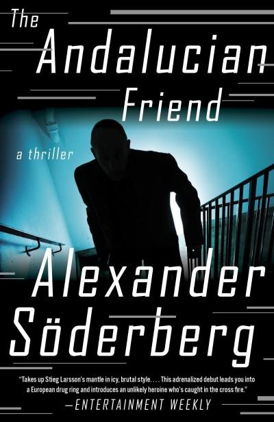 Cover for Alexander Soderberg · The Andalucian Friend (Paperback Book) (2013)