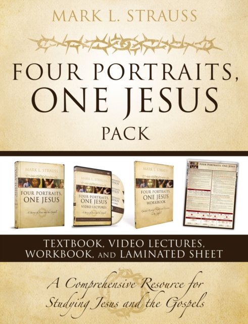 Cover for Mark L. Strauss · Four Portraits, One Jesus Pack: A Comprehensive Resource for Studying Jesus and the Gospels (Book) (2015)