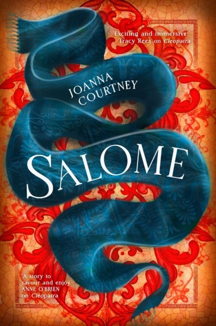 Joanna Courtney · Salome: The woman behind the dance (Paperback Bog) (2024)